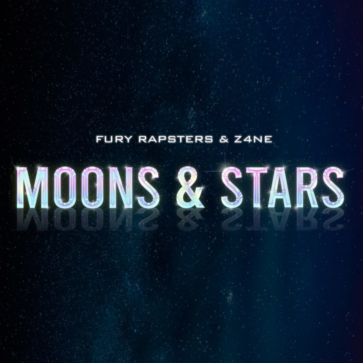Moons & Stars - Single by Fury Rapsters & Z4NE album cover
