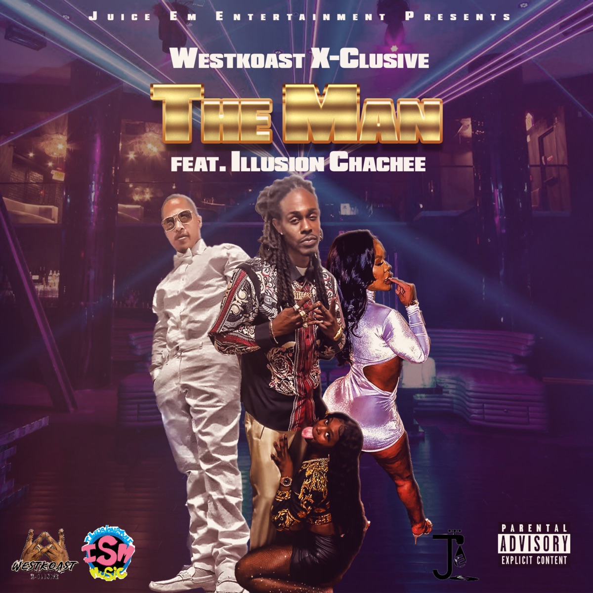 The Man (feat. Illusion Chachee) - Single by Westkoast X-Clusive album cover