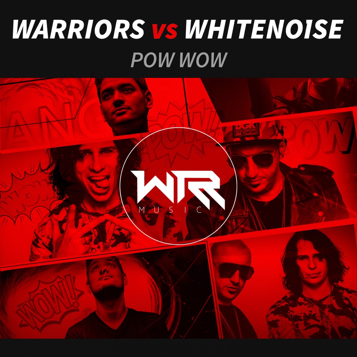 Pow Wow - Single by Warriors & WHITENO1SE album cover