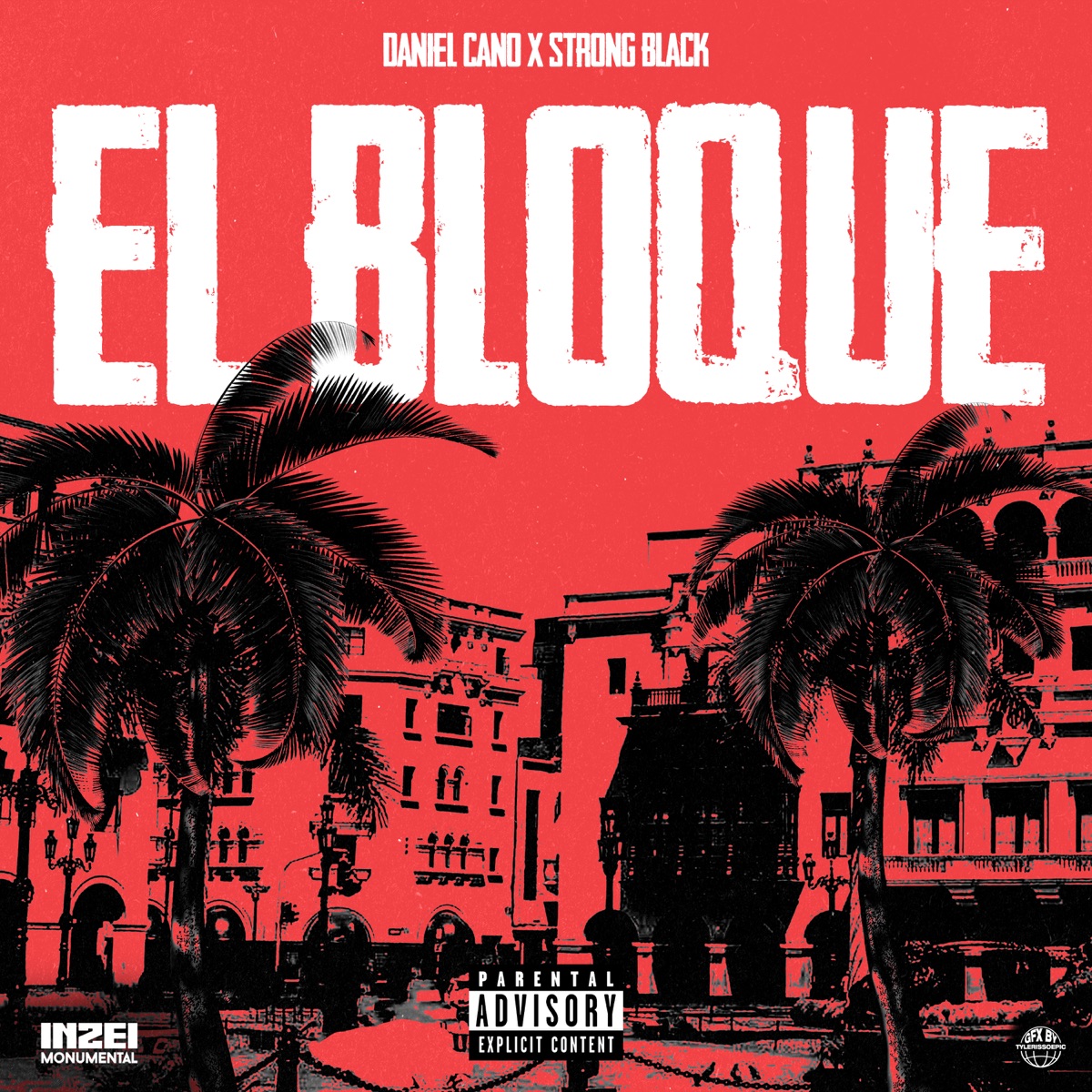 El Bloque - Single by Daniel Cano & Strong Black album cover