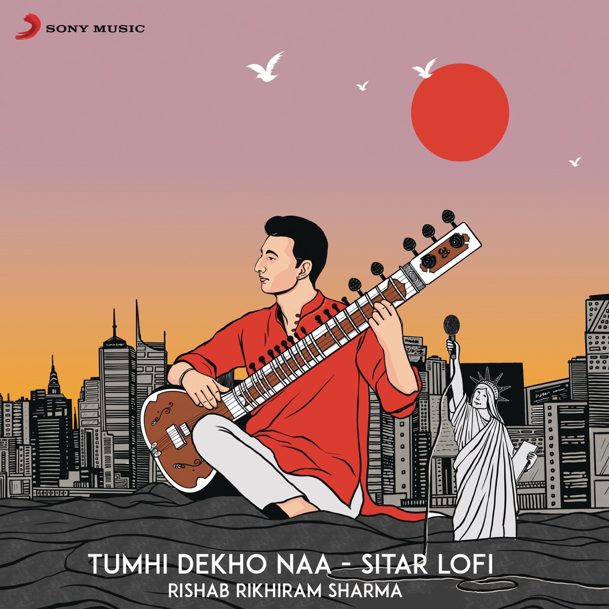 Tumhi Dekho Naa (Sitar Lofi) - Single by Rishab Rikhiram Sharma & Shankar Ehsaan Loy album cover