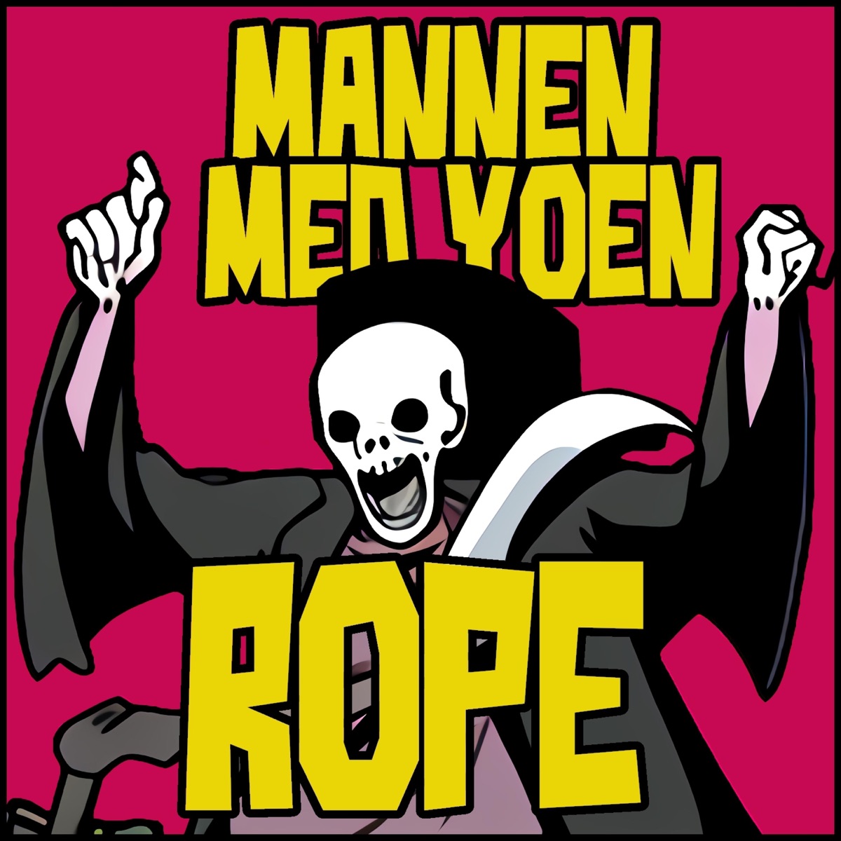 Rope (feat. Beats by Rudebwoay) - Single by Mannen Med Yoen album cover