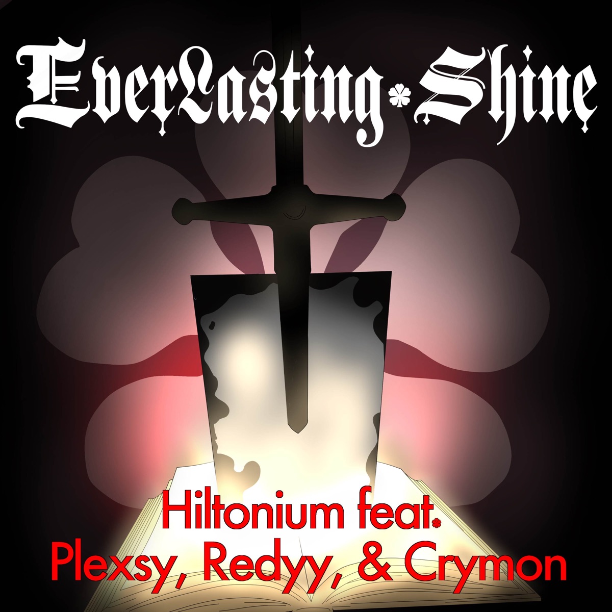 Everlasting Shine (From "Black Clover") [feat. Plexsy, Crymon & Redyy] [English Cover] - Single by Hiltonium album cover