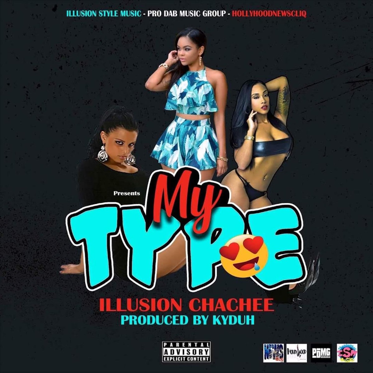 My Type - Single by Illusion Chachee album cover