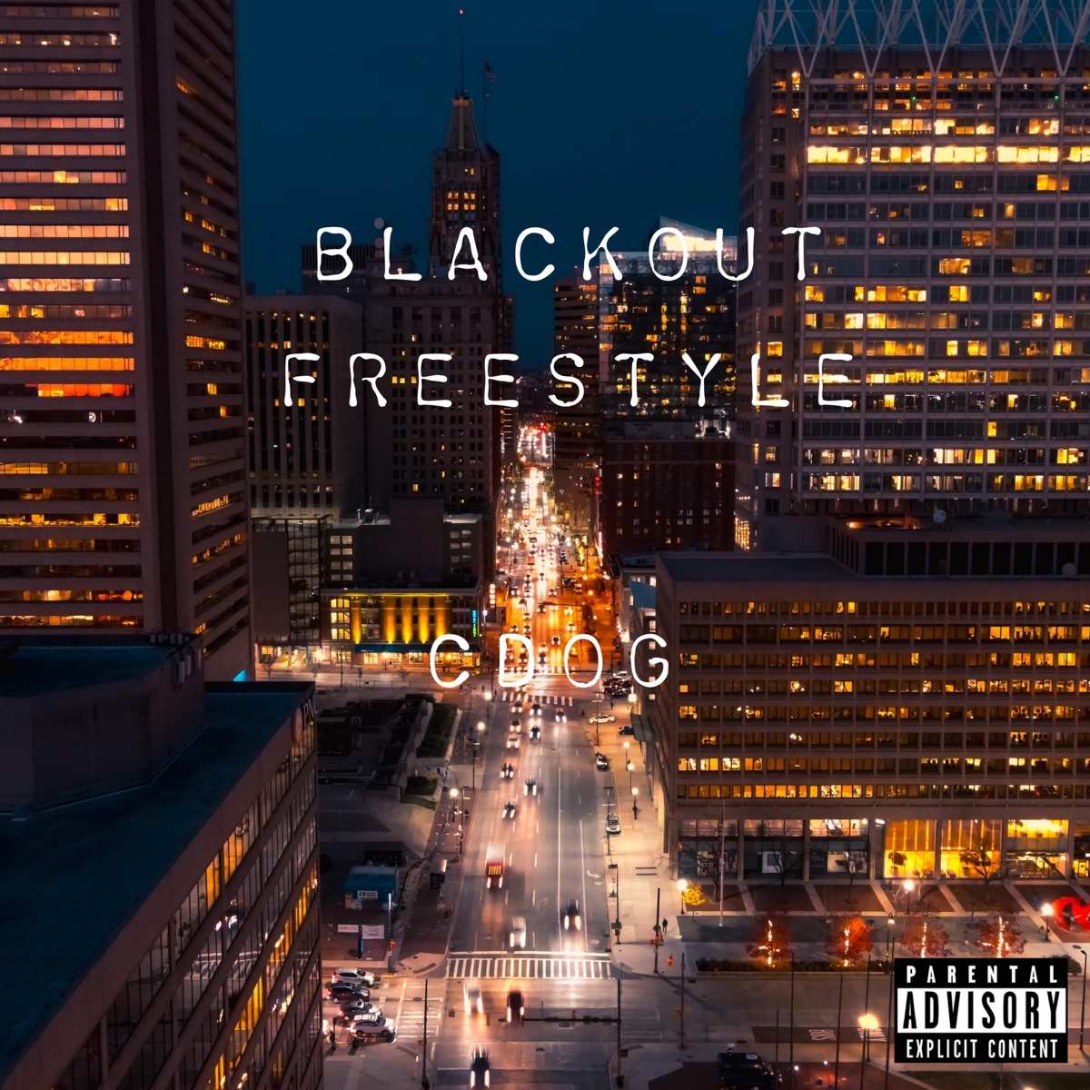 Blackout Freestyle - Single by Cdog album cover