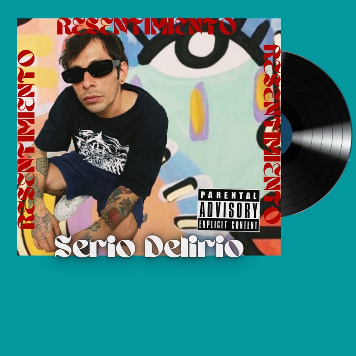 Resentimiento - Single by Serio Delirio album cover