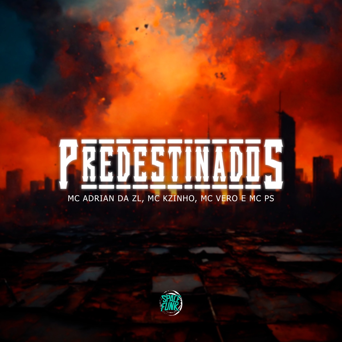 Predestinados (feat. Mc Vero) - Single by MC Adrian da ZL, Mc Kzinhooo & MC PS album cover