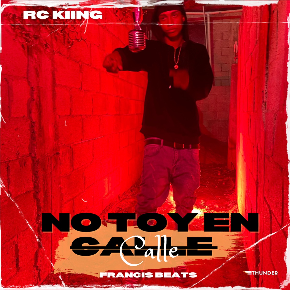 No Toy En Calle - Single by RC Kiing album cover