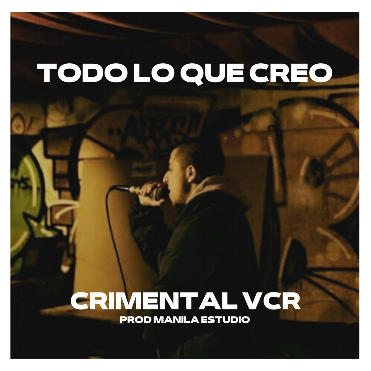 Todo lo que creo (feat. Key B) - Single by Crimental VCR album cover