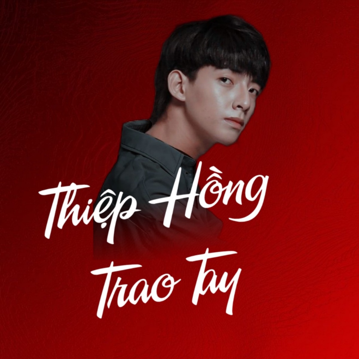Thiệp Hồng Trao Tay - Single by Trung Lewis, HSK & VKylian album cover