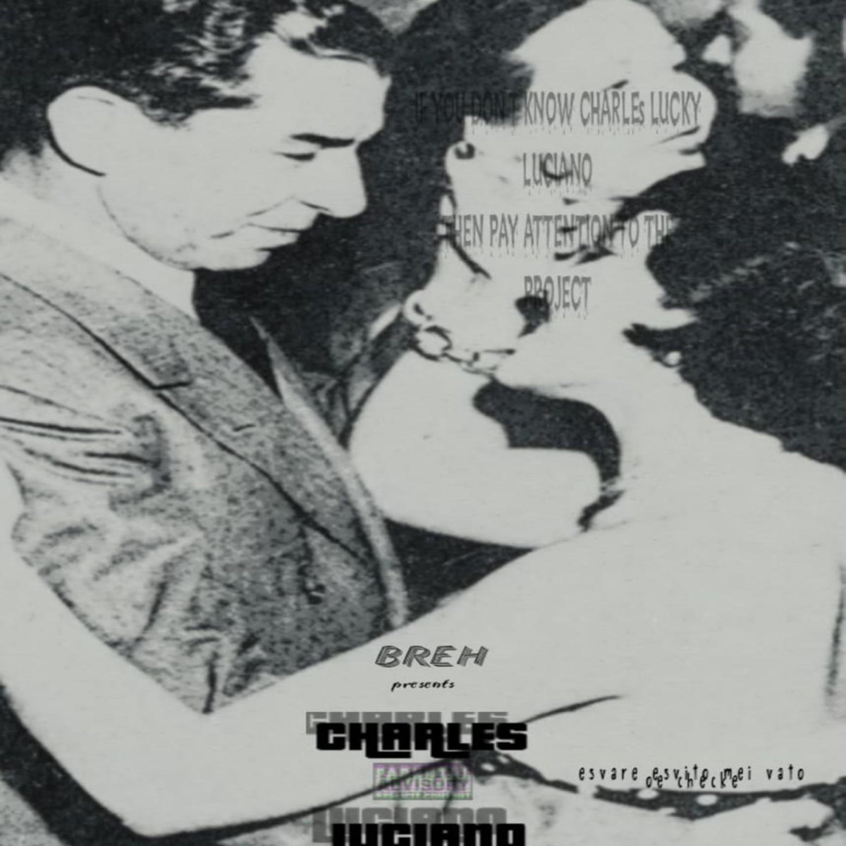 CHARLES LUCiANO - Single by Breh album cover
