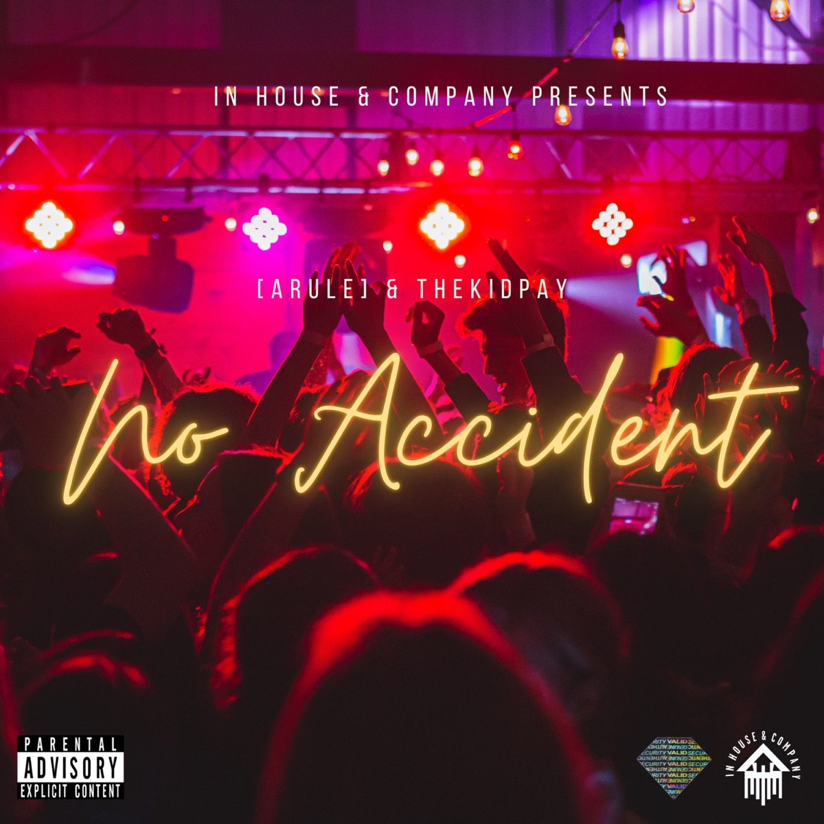 No Accident - Single by [Arule] & TheKidPay album cover