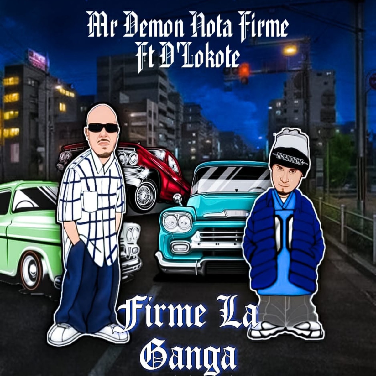 Firme la Ganga (feat. D'Lokote) - Single by Mr Demon Nota Firme album cover