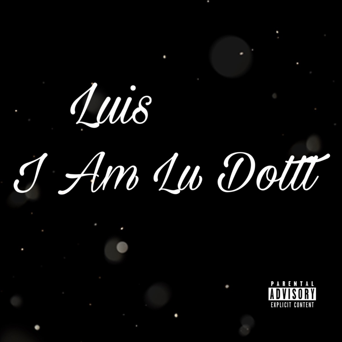 I Am Lu Dottt by Luis album cover