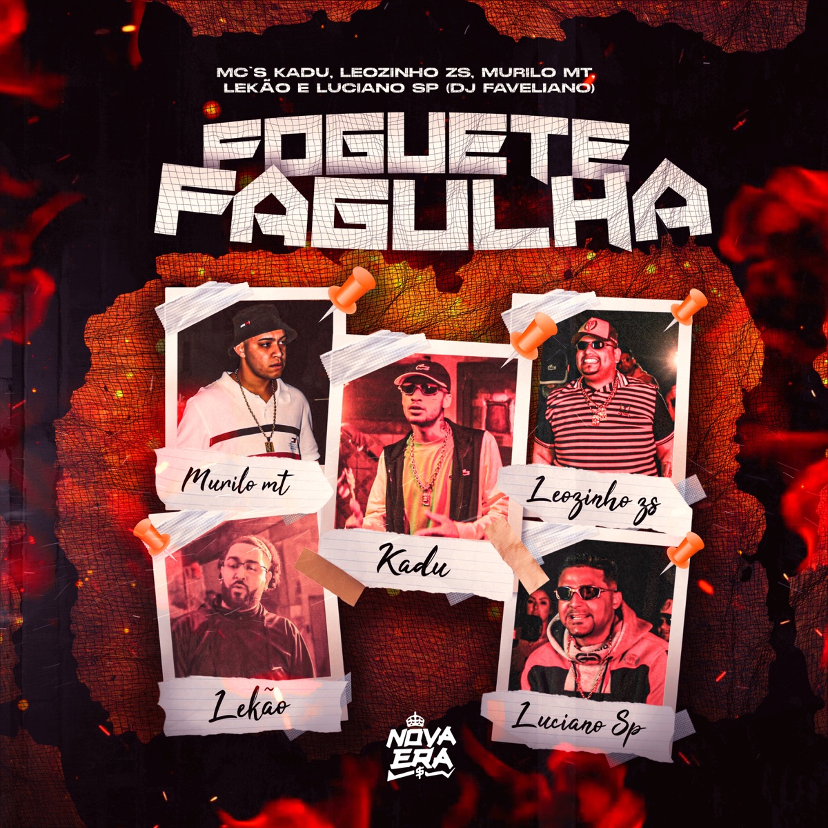 Foguete Fagullha (feat. MC Murilo MT, Mc Luciano Sp & DJ Faveliano) - Single by Mc Kadu, Mc Lekão & MC Leozinho ZS album cover