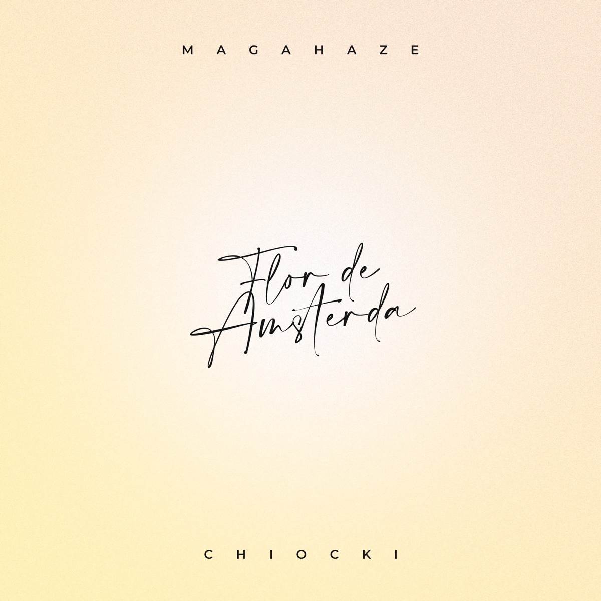 Flor de Amsterdã - Single by MagaHaze & Chiocki album cover