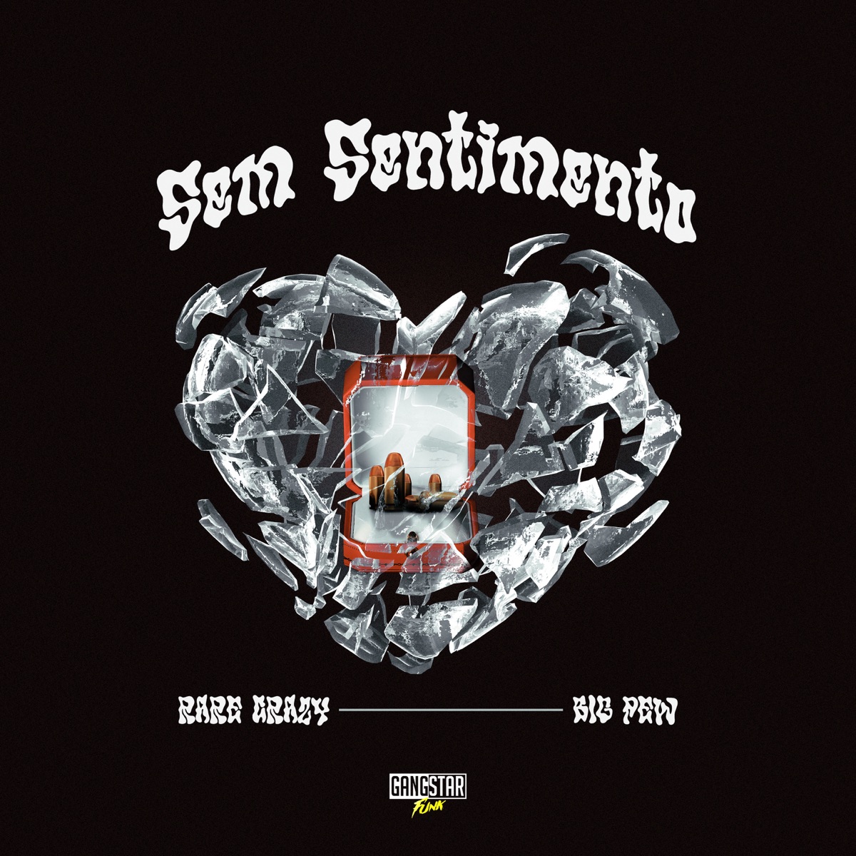 Sem Sentimento - Single by Rare Crazy & BIG PEW album cover