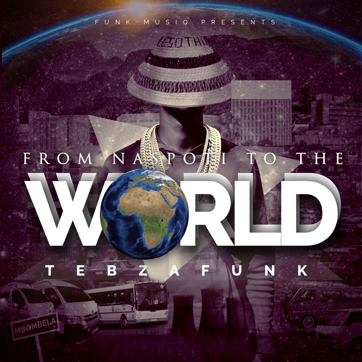 From Naspoti to the World by TebzaFunk album cover