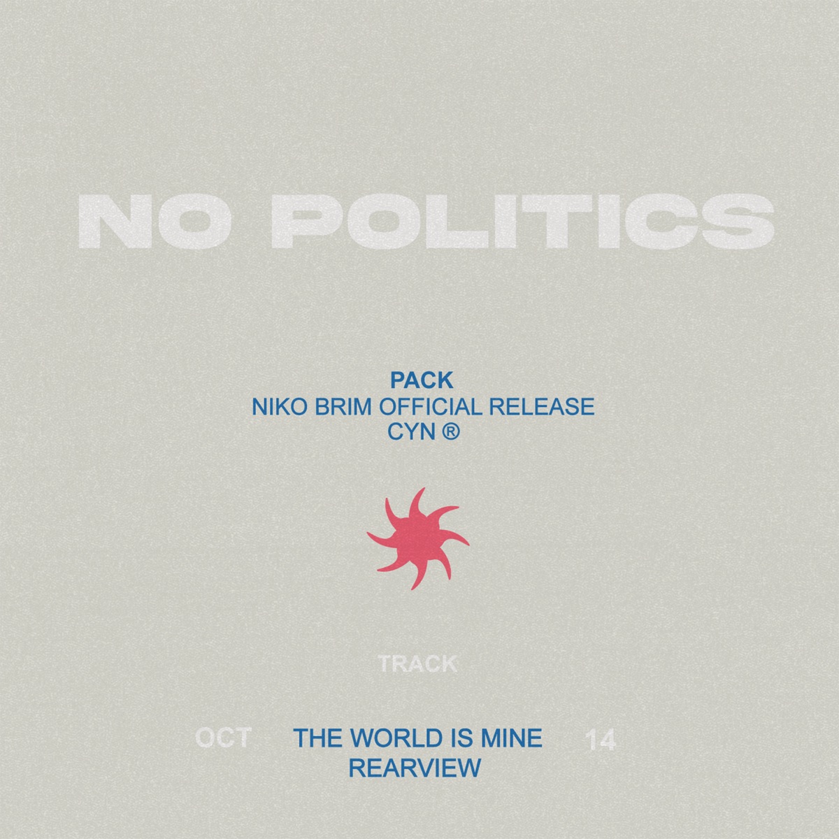 The World Is Mine - Single Pack - Single by Niko Brim album cover