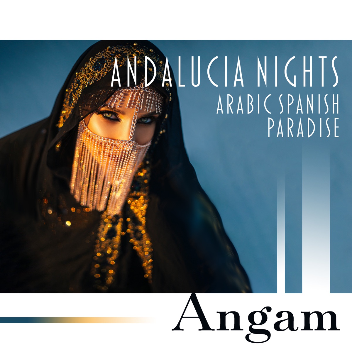 Andalucia Nights: Arabic Spanish Paradise, Calm Intense Feelings, Erotic Mood for Women, Seraglio & Sufis Rooms by Angam album cover