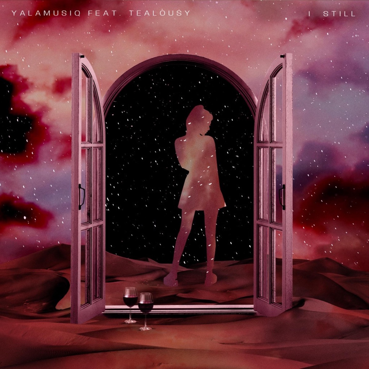 I STILL - Single by YalaMusiq album cover