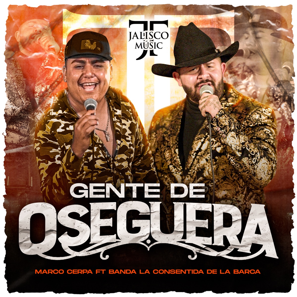 Gente de Oseguera (En Vivo) - Single by Marco Cerpa & Banda La Consentida de La Barca album cover