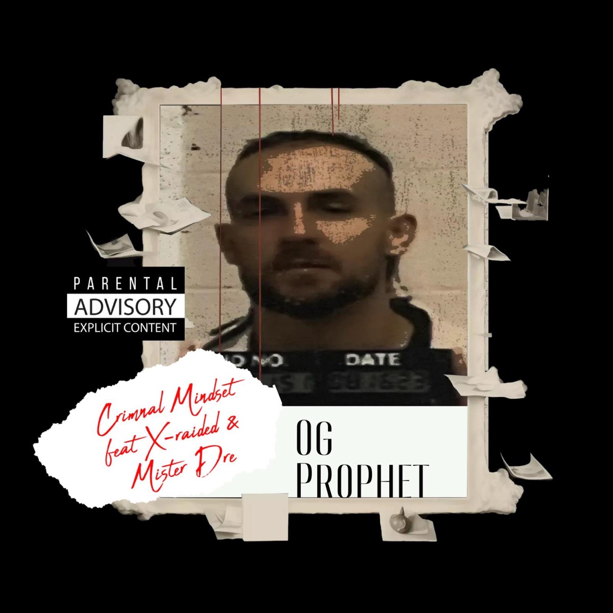 CRIMINAL MINDSET (feat. X-Raided & Mister Dre) - Single by OG Prophet album cover