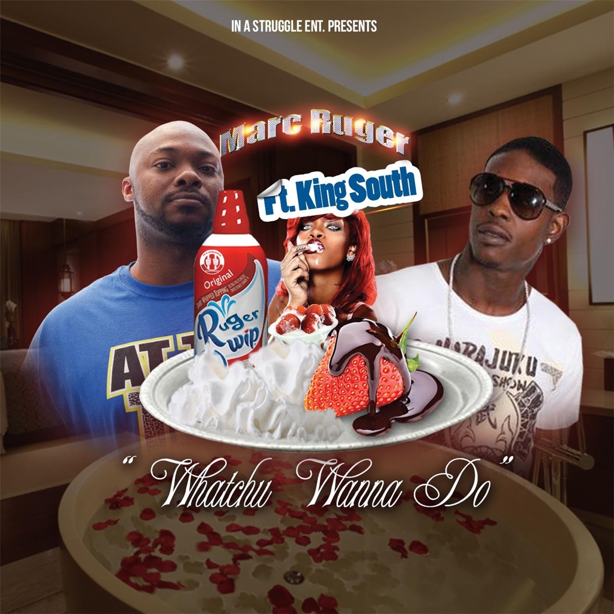 Whatchu Wanna Do (feat. King South) - Single by Marc Ruger album cover