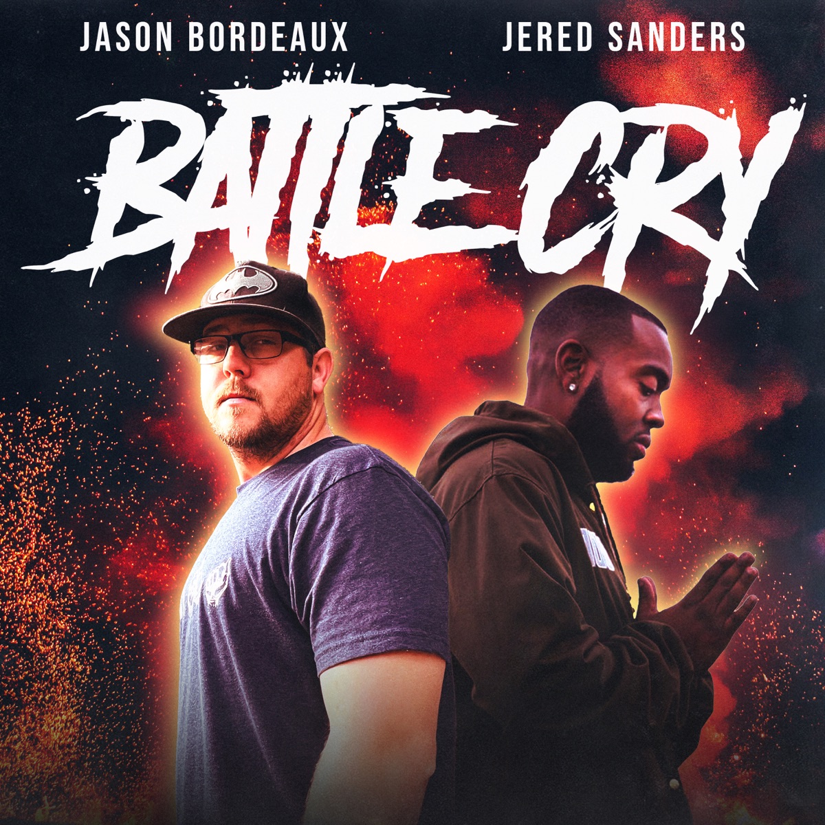 Battle Cry (Battle Cry) [feat. Jered Sanders] - Single by Jason Bordeaux album cover