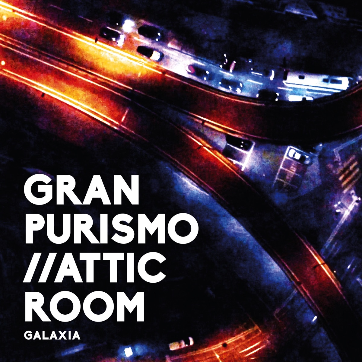 Galaxia - Single by Gran Purismo & Attic Room album cover