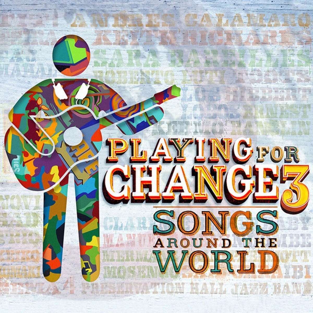 Playing for Change 3: Songs Around the World by Playing for Change album cover