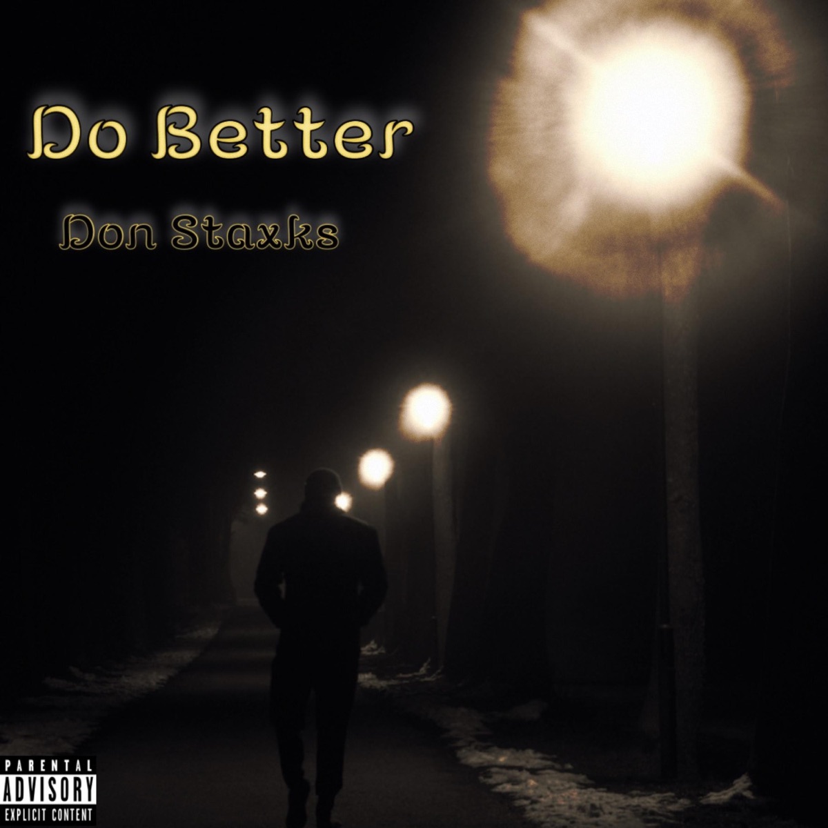 Do Better - Single by Don Staxks album cover