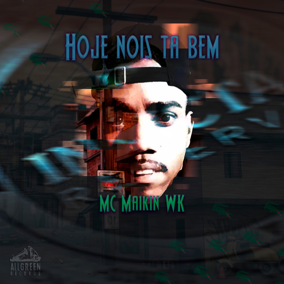 Hoje Nois Ta Bem - Single by MC Maikin WK album cover
