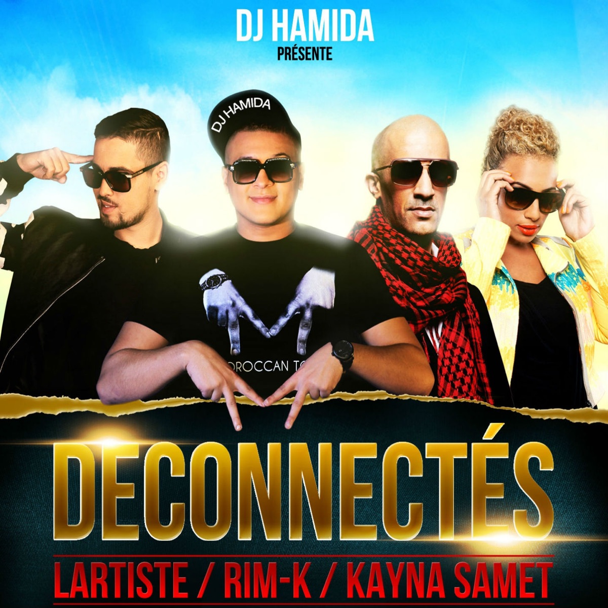 Déconnectés (feat. Lartiste, Kayna Samet & Rimk) - Single by DJ Hamida album cover