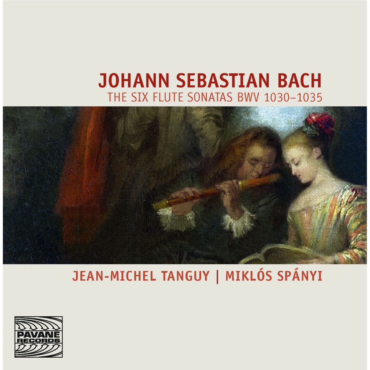 Bach: The Six Flute Sonatas, BWV 1030-1035 by Jean-Michel Tanguy & Miklós Spányi album cover