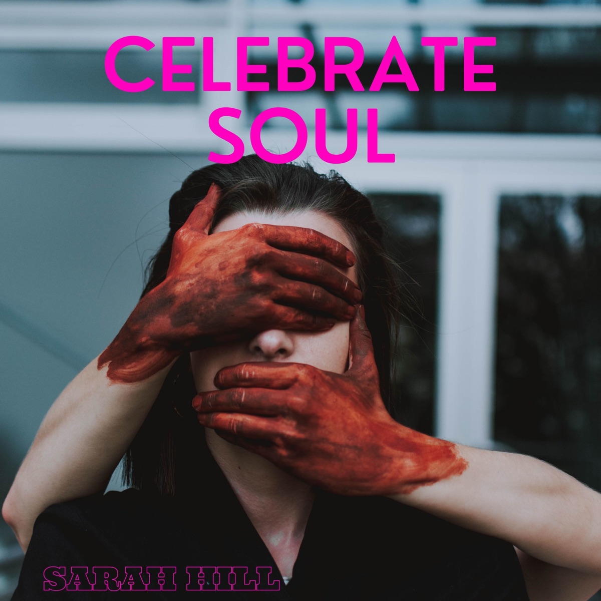 Celebrate Soul by Sarah Hill album cover