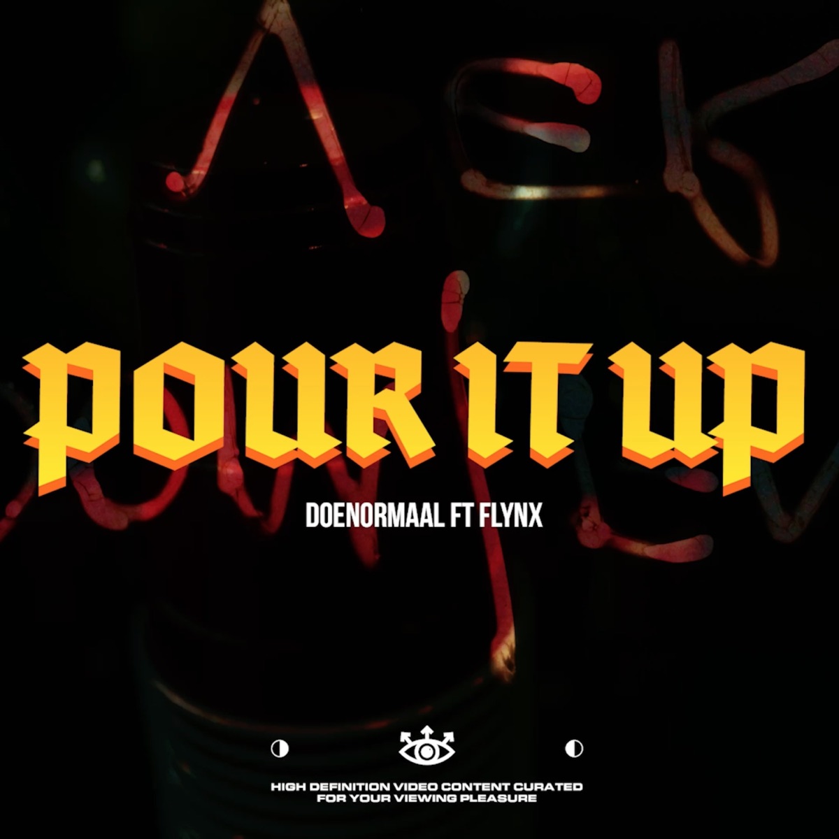 Pour It Up (feat. Flynx) - Single by Doenormaal album cover