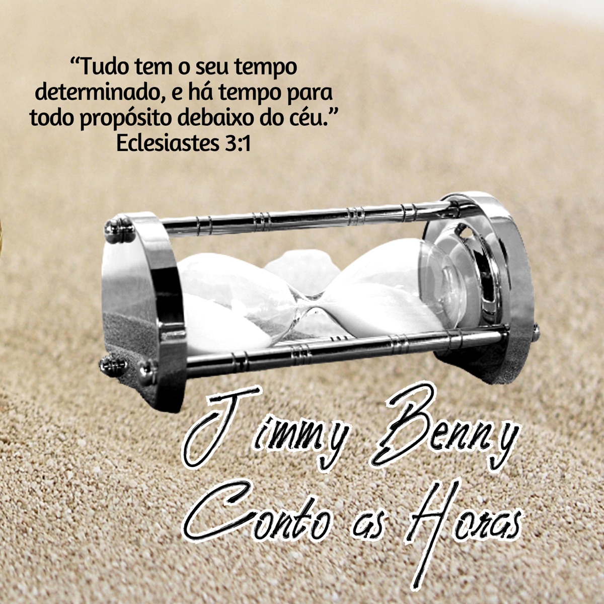 Conto as Horas - Single by Jimmy Benny album cover