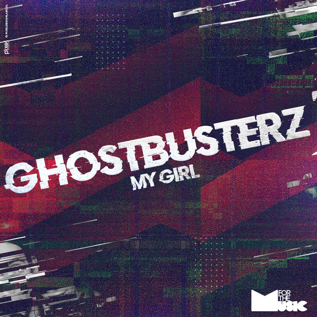 My Girl - Single by Ghostbusterz album cover