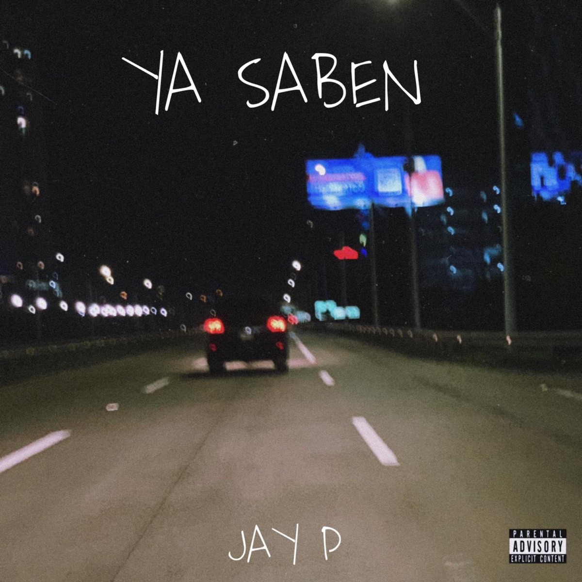 Ya Saben - Single by Jay P album cover