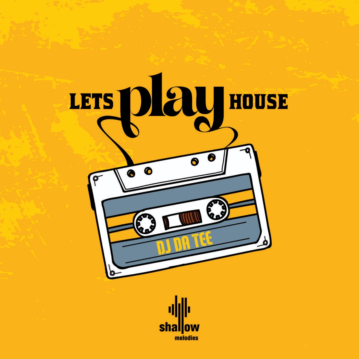 Lets Play House - Single by Dj Da Tee album cover