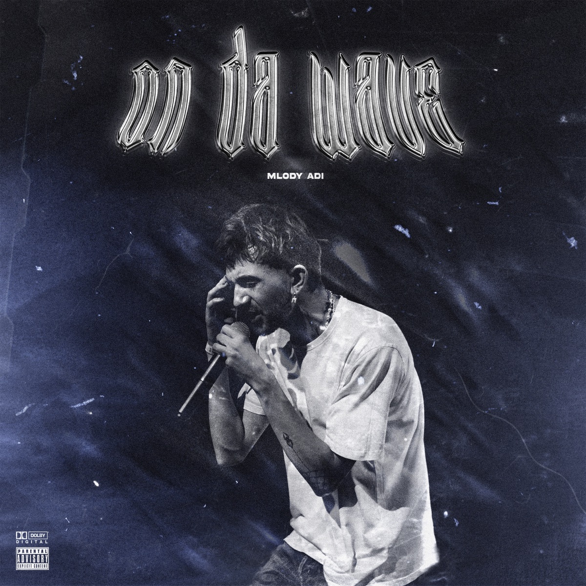 On Da Wave Freestyle - Single by mlody adi album cover