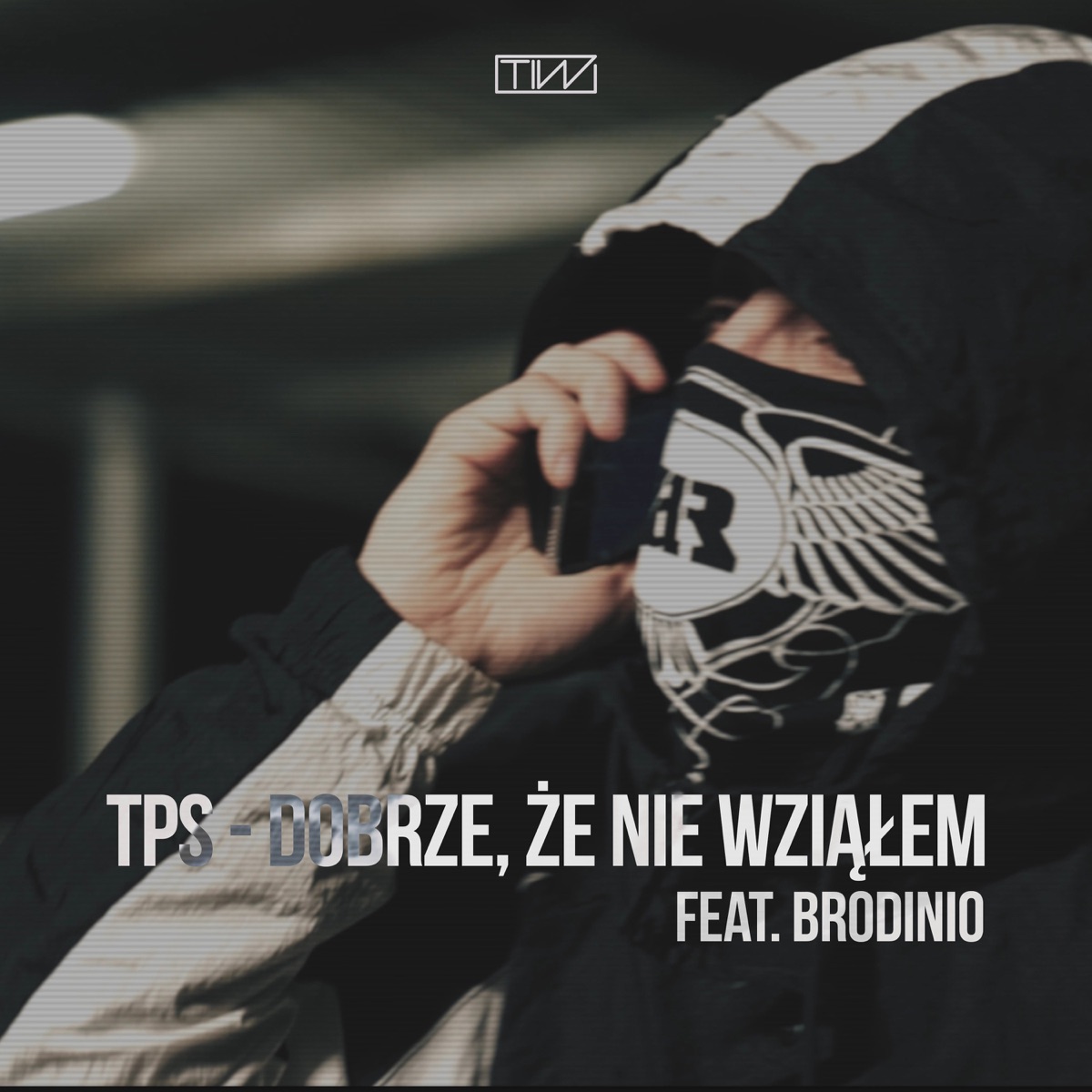 Dobrze, Że Nie Wziąłem - Single by TPS & Brodinio album cover