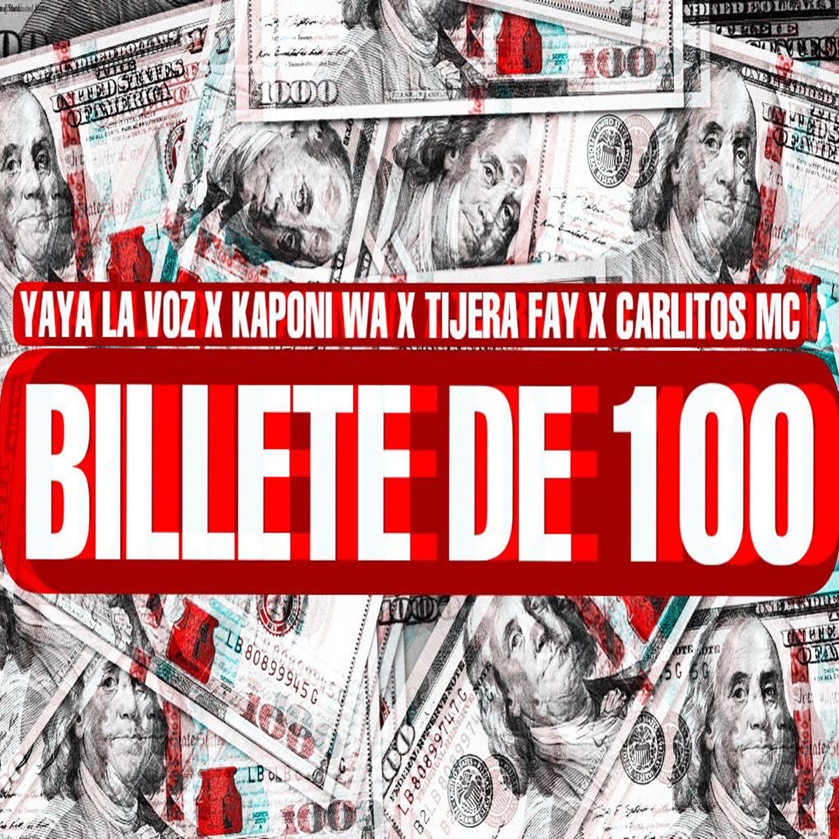 Billete De 100 - Single by yaya la voz, Hilo Viral, Kaponi Wa, Tijera 5 & Carlito MC album cover