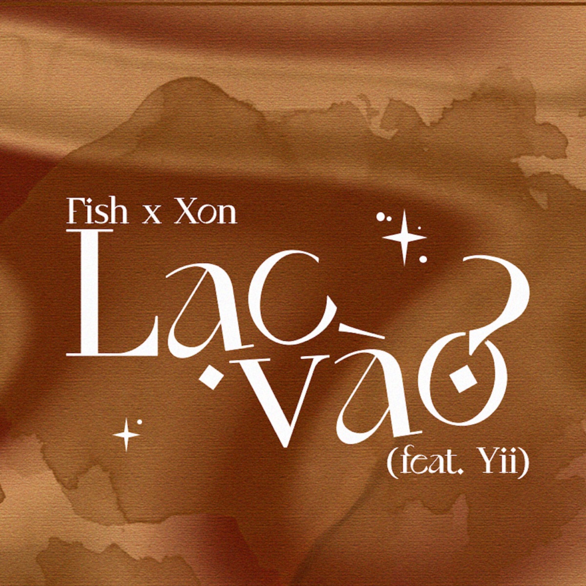 Lạc vào (feat. Yii) - Single by Fish & Xon album cover