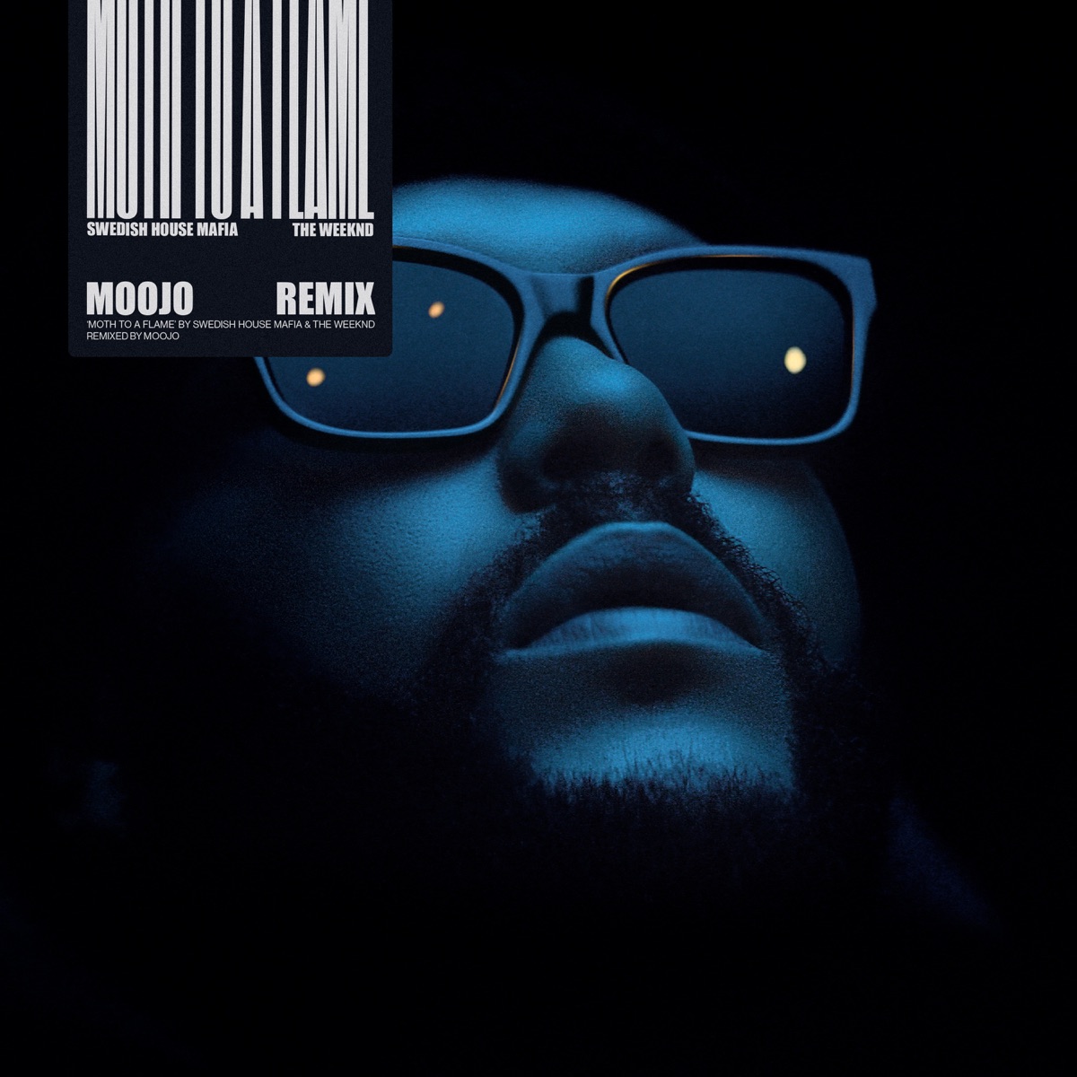 Moth To A Flame (Moojo Remix) - Single by Swedish House Mafia, The Weeknd & Moojo album cover