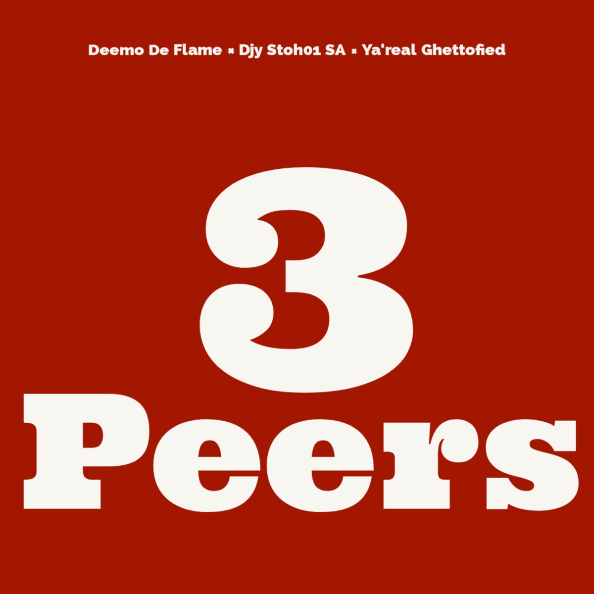 3 Peers - EP by Deemo De Flame & Djy Stoh01 SA album cover