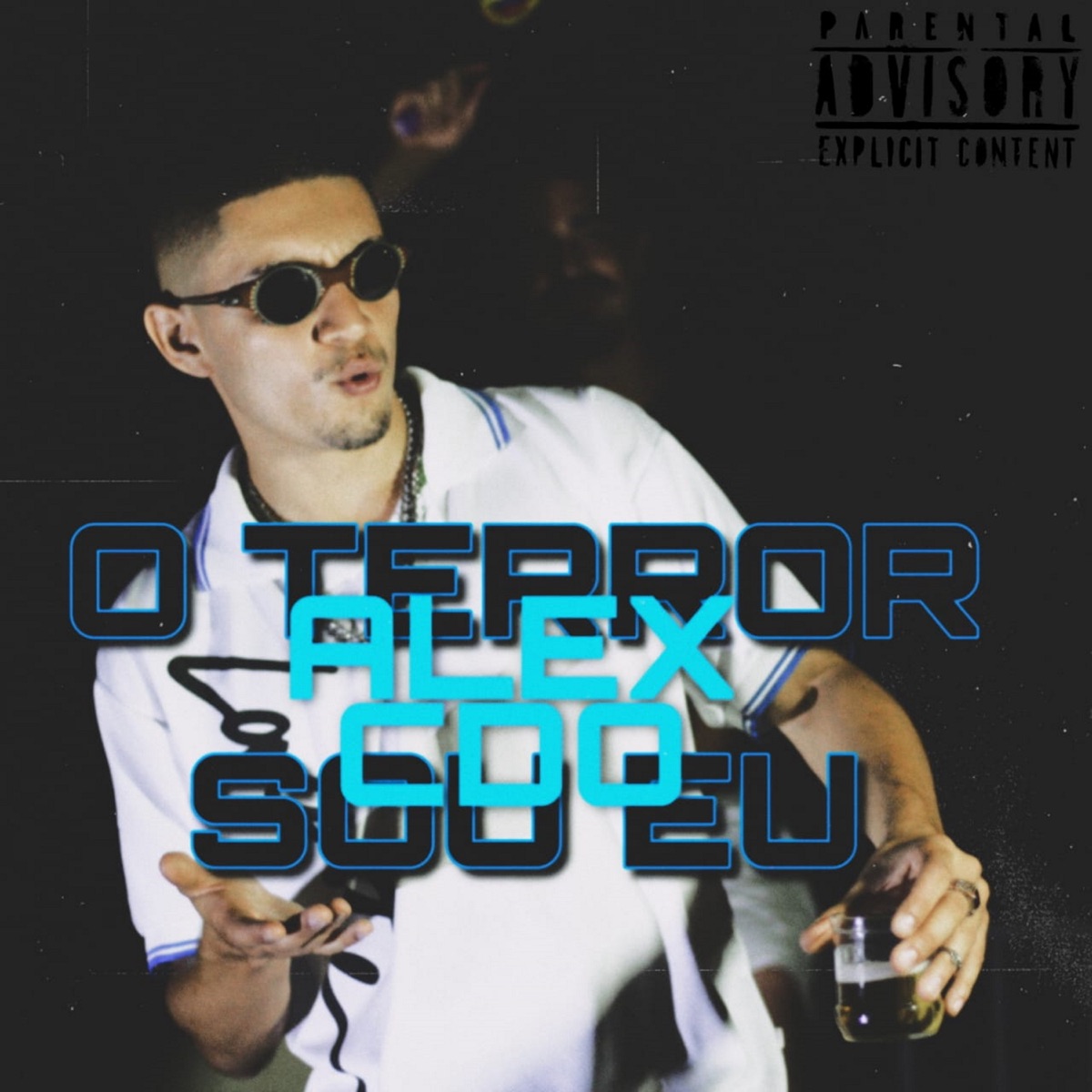 O Terror Sou Eu (feat. _Nicky76) - Single by Mc Alex CDO album cover