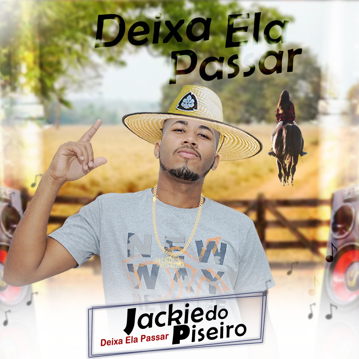 Deixa Ela Passar - Single by Jackie do Piseiro album cover