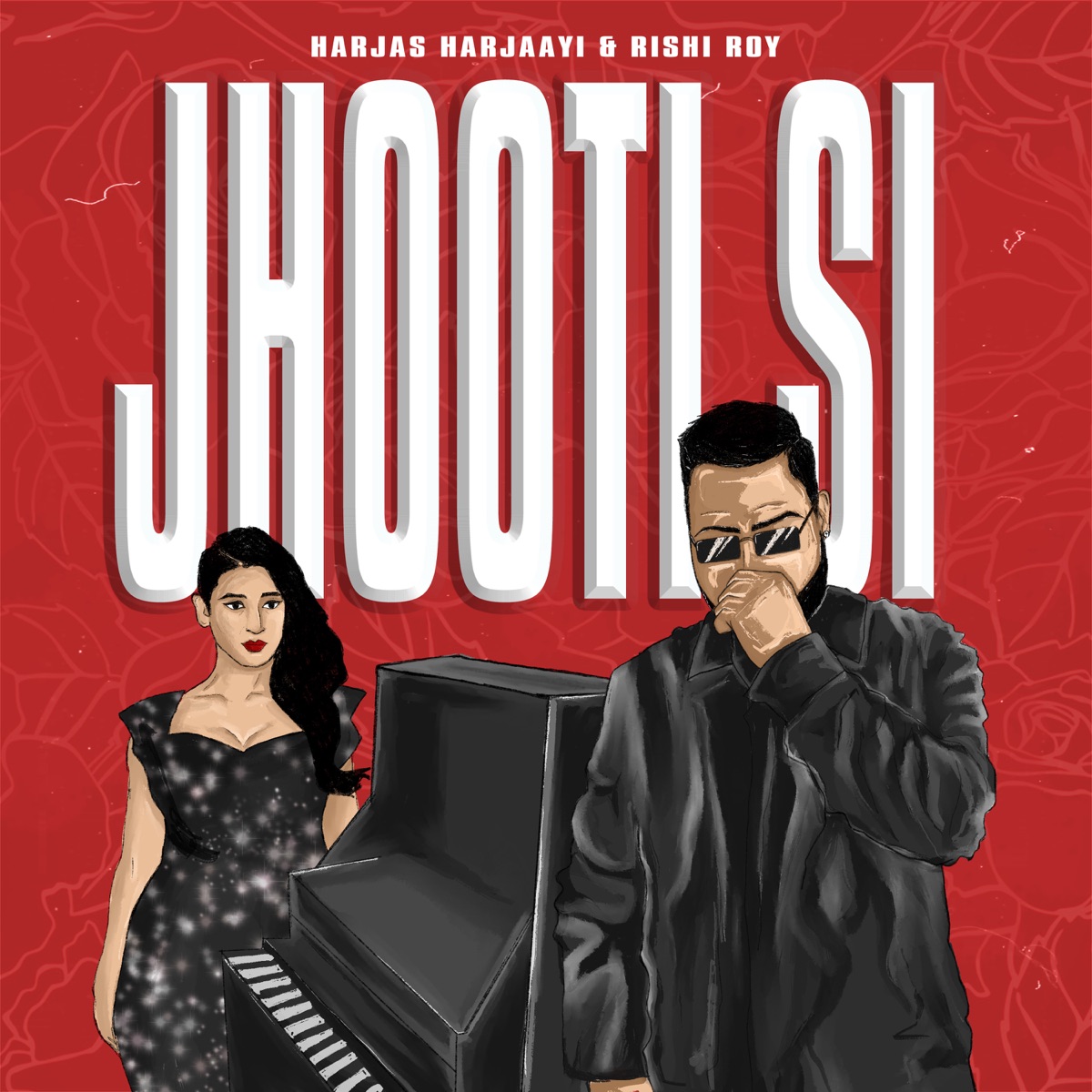 Jhooti Si - Single by Harjas Harjaayi & Rishi Roy album cover